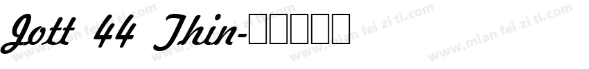 Jott 44 Thin字体转换